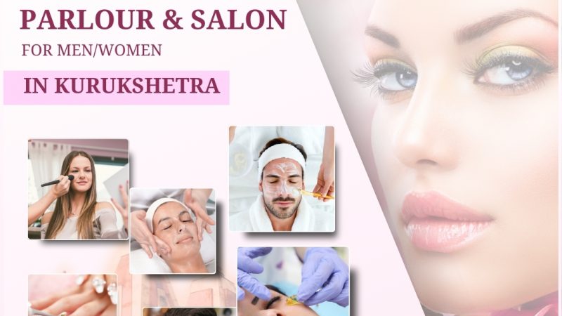 Top Salons and Beauty Parlours in Kurukshetra