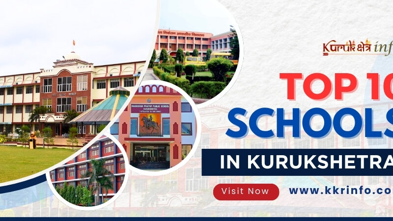 Top 10 Schools in Kurukshetra: Shaping Future Leaders